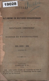 Image of Notulen van de Algemeene en Bestuurs-Vergaderingen van het Bataviaasch Genootschap van Kunsten en Wetenschappen; Notulen Rapat Umum dan Pengurus dari Masyarakat Batavia untuk Seni dan Ilmu Pengetahuan