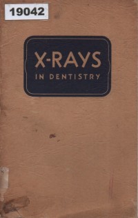Image of X-Rays in Dentistry; Sinar-X dalam Kedokteran Gigi