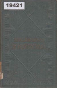 Image of De Hoofdstraat: The Main Street: De Geschiedenis van Carol Kennicott; Jalan Utama: Sejarah Carol Kennicott