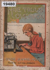 Image of Hoe Truus Overwon; Bagaimana Truus Menang