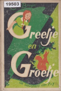 Image of Greetje en Groetje; Petualangan Seorang Gadis dan Seekor Tupai