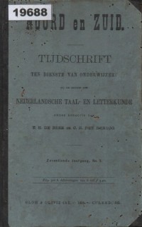 Image of Noord en Zuid: Tijdschrift ten Dienste van Onderwijzers bij de Studie der Nederlandsche Taal- en Letterkunde; Utara dan Selatan: Majalah untuk Guru dalam Studi Bahasa dan Sastra Belanda