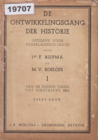 Image of De Ontwikkelingsgang der Historie (Uitgave voor Nederlandsch-Indië) I: Van de Oudste Tijden tot Omstreeks 1815; Perkembangan Sejarah (Edisi untuk Hindia Belanda) I: Dari Zaman Kuno hingga Sekitar Tahun 1815