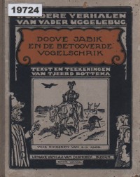 Image of Wondere Verhalen van Vader Ugglelebug I: Doove Jabik en de Betooverde Vogelschrik; Cerita Ajaib dari Ayah Ugglelebug I: Jabik Tuli dan Burung Hantu yang Terkutuk