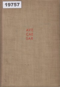 Image of Ave Caesar; Salam Sejahtera untuk Caesar