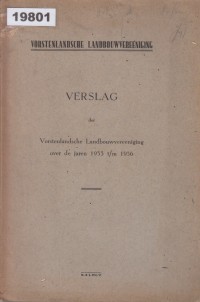 Image of Verslag der Vorstenlandsche Landbouwvereeniging over de jaren 1935 t/m 1936; Laporan Asosiasi Pertanian Vorstenlanden untuk Tahun 1935 hingga 1936