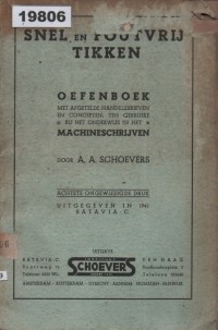 Image of Snel en Foutvrij Tikken: Oefenboek met Afgetelde Handelsbrieven en Concepten, ten gebruike bij het onderwijs in het Machineschrijven; Mengetik dengan Cepat dan Tanpa Kesalahan: Buku Latihan dengan Surat Dagang yang Telah Dihitung dan Konsep, untuk Digunakan dalam Pengajaran Mengetik Mesin