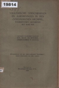 Image of Vulkanische verschijnselen en aardbevingen in den Oost-Indischen Archipel, waargenomen gedurende het jaar 1925; Fenomena Vulkanik dan Gempa Bumi di Kepulauan Hindia Timur yang Diamati Selama Tahun 1925