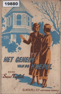 Image of Het Geheim van de Koepel; Rahasia Kubah