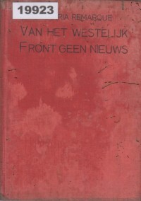 Image of Van het Westelijk Front Geen Nieuws; Tidak Ada Berita dari Front Barat