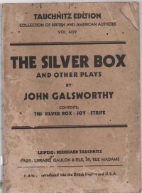 Image of The Silver Box and Other Plays; Kotak Perak dan Drama Lainnya