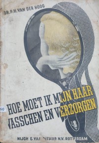 Image of Hoe Moet Ik Mijn Haar Wasschen en Verzorgen; Bagaimana Cara Mencuci dan Merawat Rambut